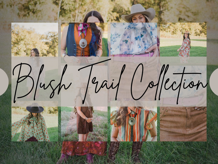 The Blush Trail Collection