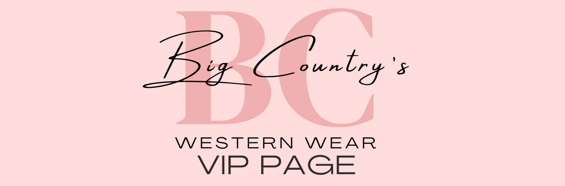 Pink background with 'Big Country's Western Wear VIP Page' text